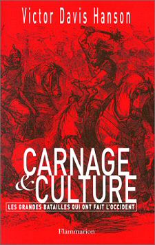 Victor Davis Hanson - Carnage & Culture