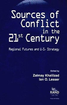 Zalmay Khalilzad et Ian O. Lesser - Sources of Conflict in the 21st Century