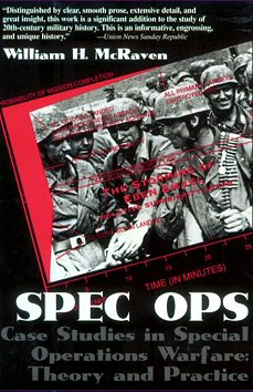 William H. McRaven - Spec Ops : Case Studies in Special Operations Warfare